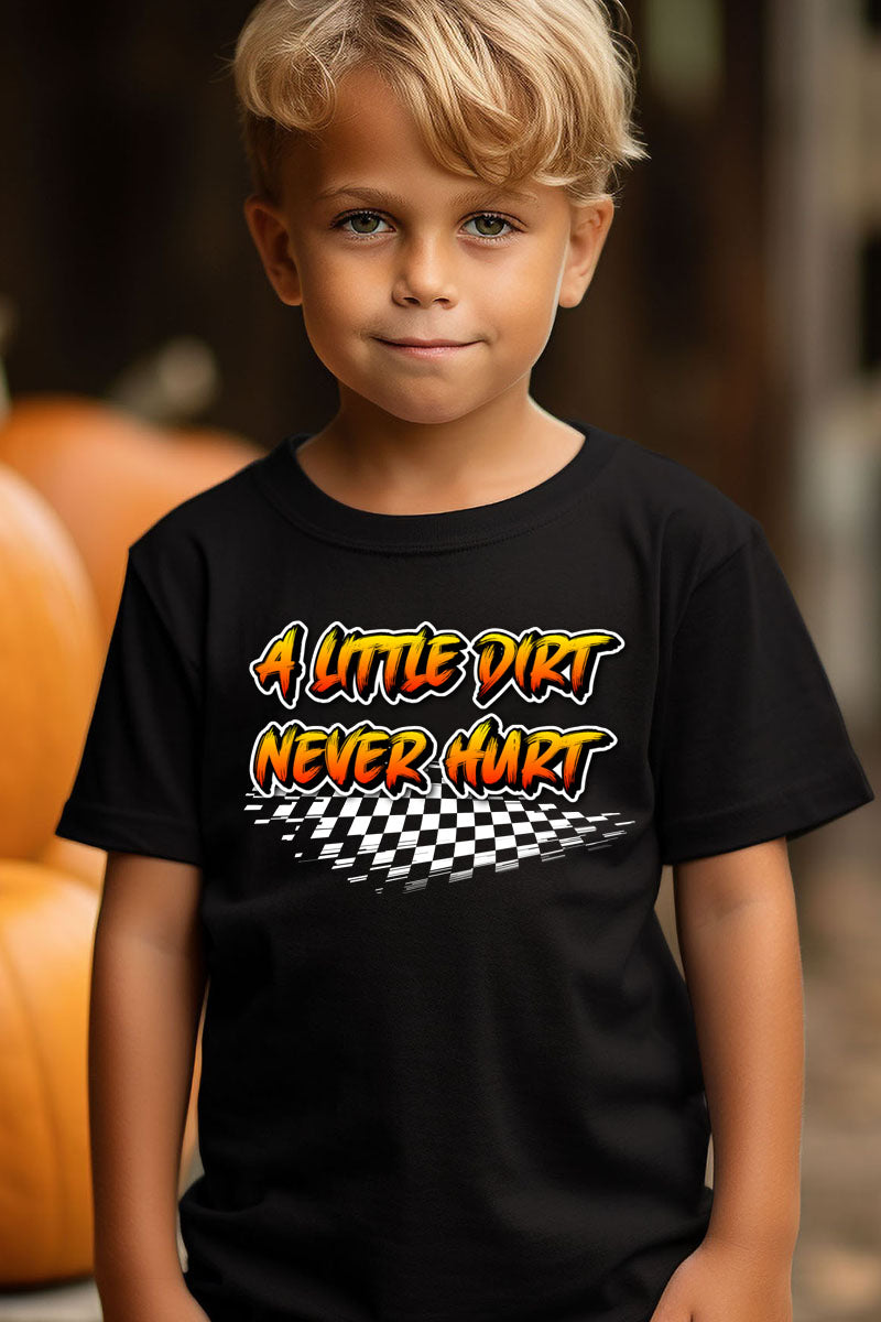 A Little Dirt Never Hurt: Youth/Toddler T Shirt